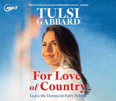 Audio CD For Love of Country: Leave the Democrat Party Behind Book