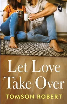 Paperback Let Love Take Over Book