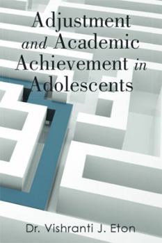Paperback Adjustment and Academic Achievement in Adolescents Book