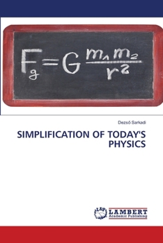 Paperback Simplification of Today's Physics Book