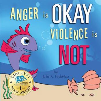 Paperback Anger is OKAY Violence is NOT Book