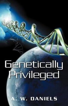 Paperback Genetically Privileged Book
