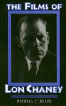 Hardcover The Films of Lon Chaney Book