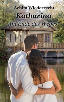 Paperback Katharina: Am Ende des Weges [German] Book
