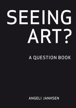 Paperback Seeing Art?: A Question Book
