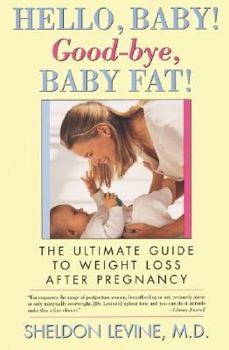 Paperback Hello, Baby Good-Bye, Baby Fat Book