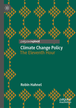 Hardcover Climate Change Policy: The Eleventh Hour Book