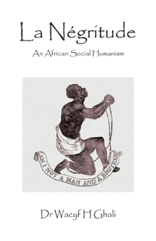 Paperback La Négritude: An African Social Humanism Book
