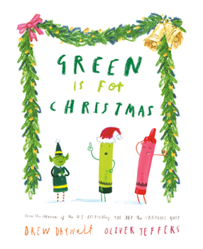 Green Is for Christmas - Book  of the Crayons