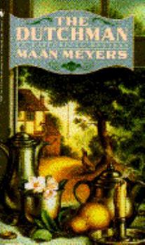 The Dutchman - Book #1 of the Dutchman Historical Mystery