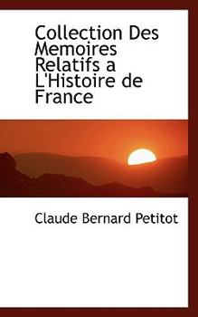 Paperback Collection Des Memoires Relatifs A L'Histoire de France Book