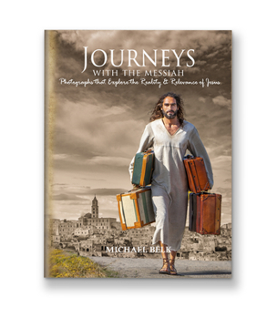 Hardcover Journeys with the Messiah: Photos That Explore the Reality and Relevance of Jesus Book