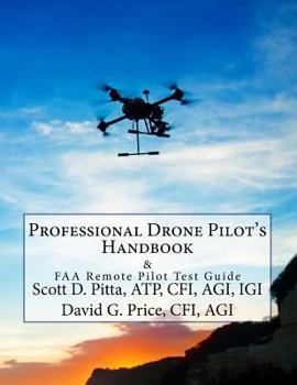 Paperback Professional Drone Pilot's Handbook & FAA Remote Pilot Test Guide Book