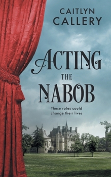 Paperback Acting the Nabob Book