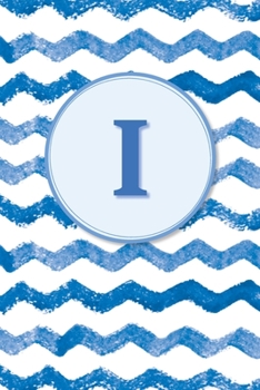 I: Initial Monogram Blank Journal College Rule Lined | 6x9 | Blue Watercolor Stripes (Blue Watercolor Striped Journals)