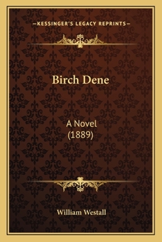 Paperback Birch Dene: A Novel (1889) Book