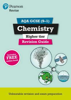 Paperback Revise AQA GCSE Chemistry Higher Revision Guide: (with free online edition) (Revise AQA GCSE Science 16) Book