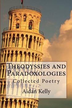 Paperback Theodyssies and Paradoxologies: Collected Poetry Book