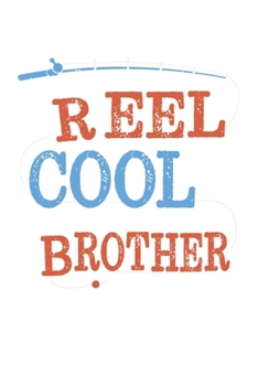 Paperback Reel Cool Brother: Family Member Book