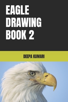 Paperback Eagle Drawing Book 2 Book