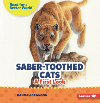 Saber-Toothed Cats: A First Look