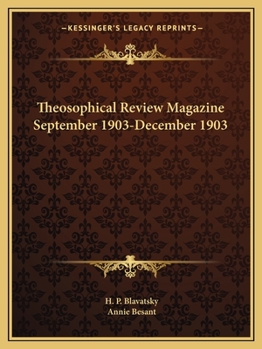 Theosophical Review Magazine September 1903-December 1903