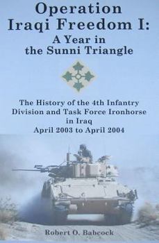 Hardcover Operation Iragi Freedom I: A Year in the Sunni Triangle Book