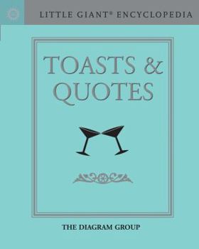 Paperback Little Giant(r) Encyclopedia: Toasts & Quotes Book