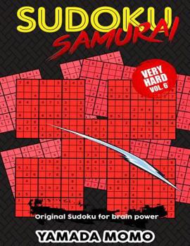 Paperback Sudoku Samurai Very Hard: Original Sudoku For Brain Power Vol. 6: Include 500 Puzzles Sudoku Samurai Very Hard Level Book