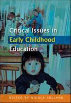 Paperback Critical Issues in Early Childhood Education Book