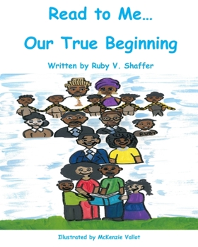 Paperback Read to Me...Our True Beginning Book