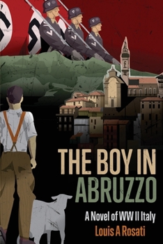 Paperback The Boy in Abruzzo: A Novel of WW II Italy Book