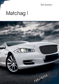 Paperback Matchag ! [French] Book
