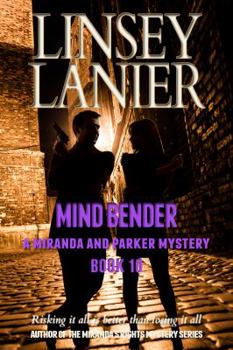 Mind Bender - Book #10 of the Miranda and Parker Mystery