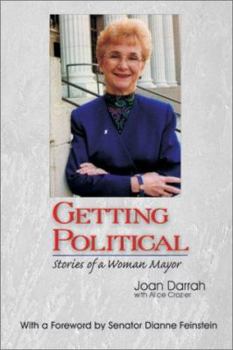 Paperback Getting Political: Stories of a Woman Mayor Book