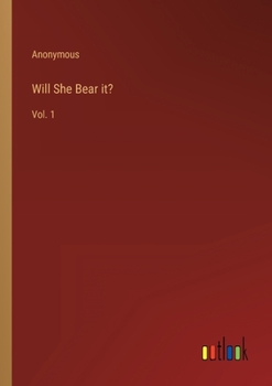 Paperback Will She Bear it?: Vol. 1 Book