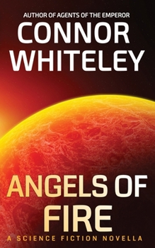 Paperback Angels of Fire: A Science Fiction Novella Book