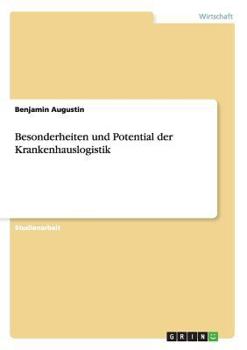Paperback Besonderheiten und Potential der Krankenhauslogistik [German] Book