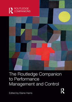 Paperback The Routledge Companion to Performance Management and Control Book
