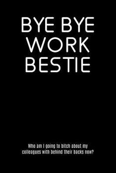 Bye Bye Work Bestie: Graph Paper Notebook, 6x9 Inch, 120 pages