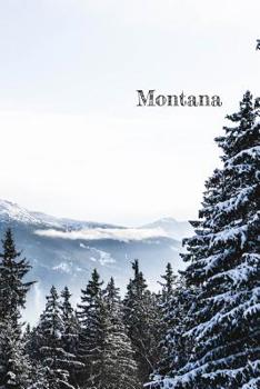 Paperback Montana: Notebook. Diary. Journal. Blank Lined Paper. 120 pages Book