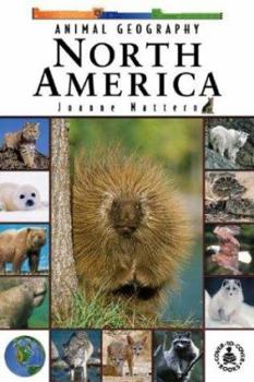 Hardcover Animal Geography: North America Book
