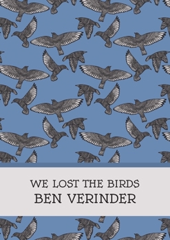 Paperback We Lost the Birds Book