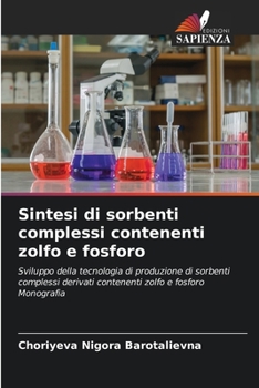 Paperback Sintesi di sorbenti complessi contenenti zolfo e fosforo [Italian] Book