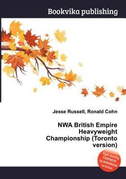 Paperback Nwa British Empire Heavyweight Championship (Toronto Version) Book