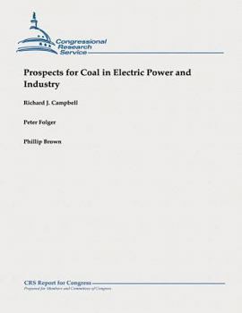 Paperback Prospects for Coal in Electric Power and Industry Book