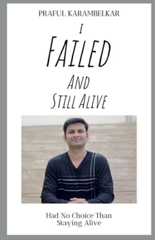 Paperback I Failed and Still Alive Book