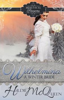 Paperback Wilhelmina, A Winter Bride Book