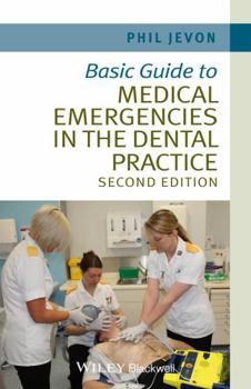 Paperback Basic Guide to Medical Emergencies in the Dental Practice Book