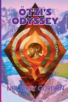 Paperback ?tzi's Odyssey: The Troubled Soul of a Neolithic Iceman Book